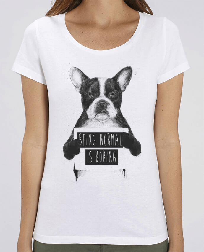 T-shirt Femme Being normal is boring par Balàzs Solti