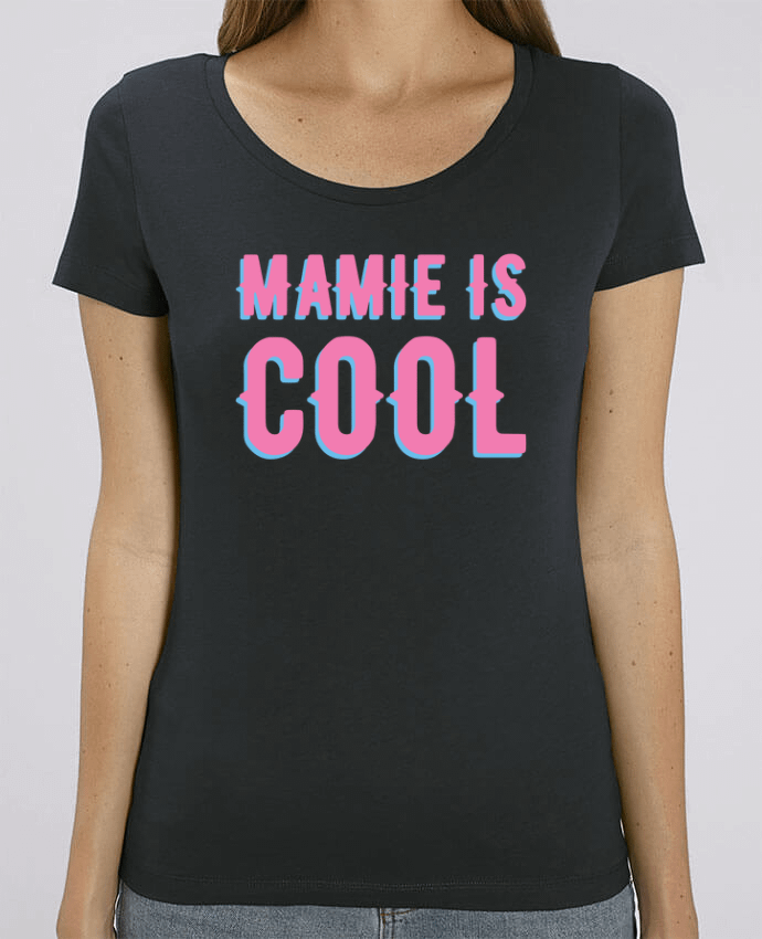 T-shirt Femme Mamie is cool par tunetoo