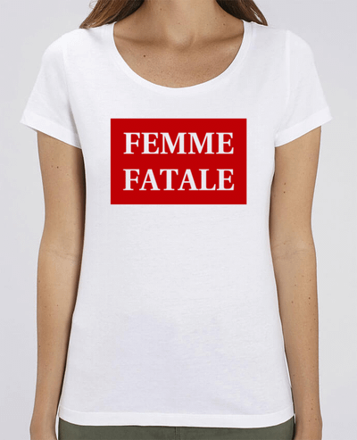 T-shirt Femme Femme fatale par tunetoo