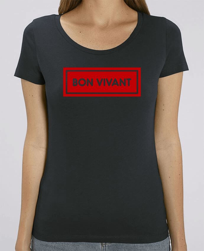 Essential women\'s t-shirt Stella Jazzer Bon vivant by tunetoo