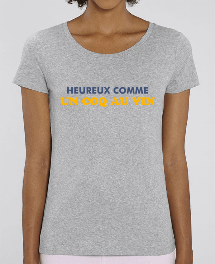 T-shirt Femme Heureux comme un coq au vin par tunetoo