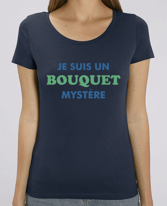Essential women\'s t-shirt Stella Jazzer Je suis un bouquet mystère by tunetoo
