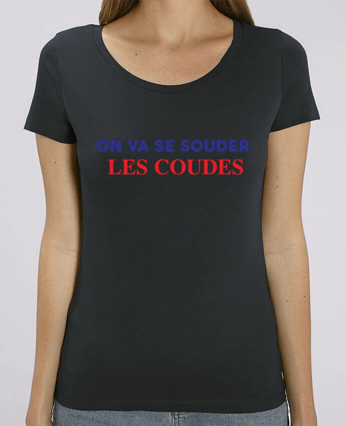 T-shirt Femme On va se souder les coudes par tunetoo