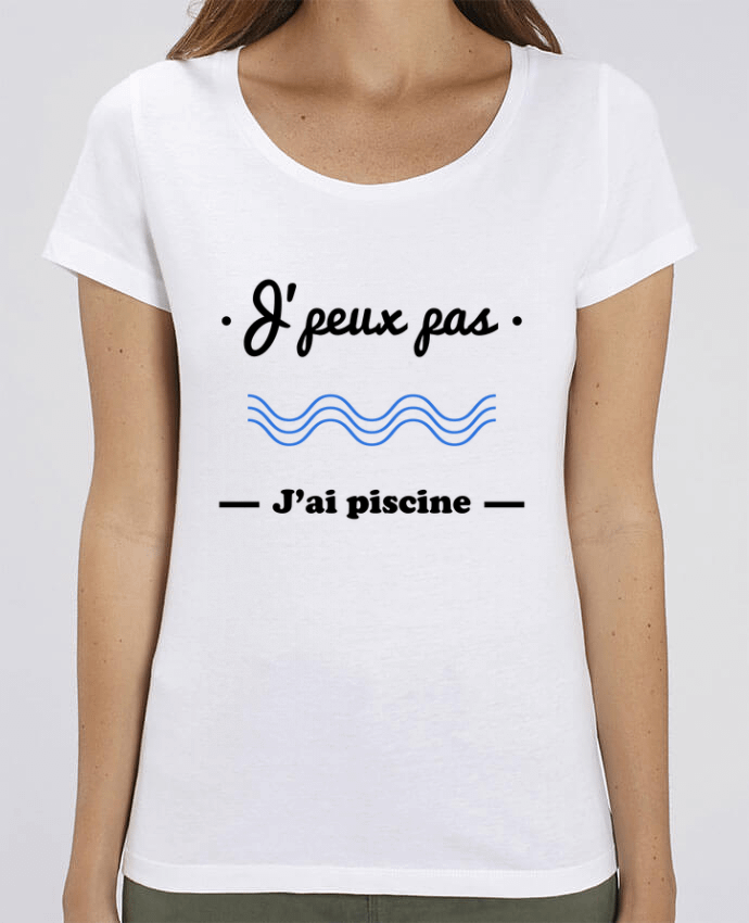 Essential women\'s t-shirt Stella Jazzer J'peux pas j'ai piscine, je peux pas by Benichan