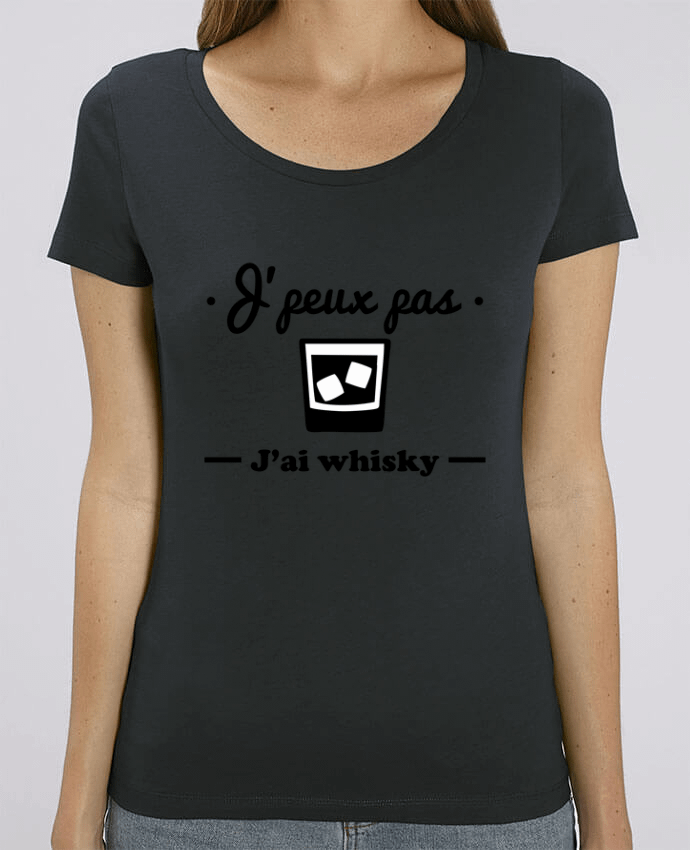 Camiseta Essential pora ella Stella Jazzer J'peux pas j'ai whisky, humour,alcool,citations,drôle por Benichan