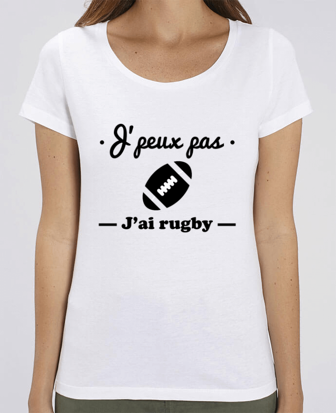 Essential women\'s t-shirt Stella Jazzer J'peux pas j'ai rugby by Benichan