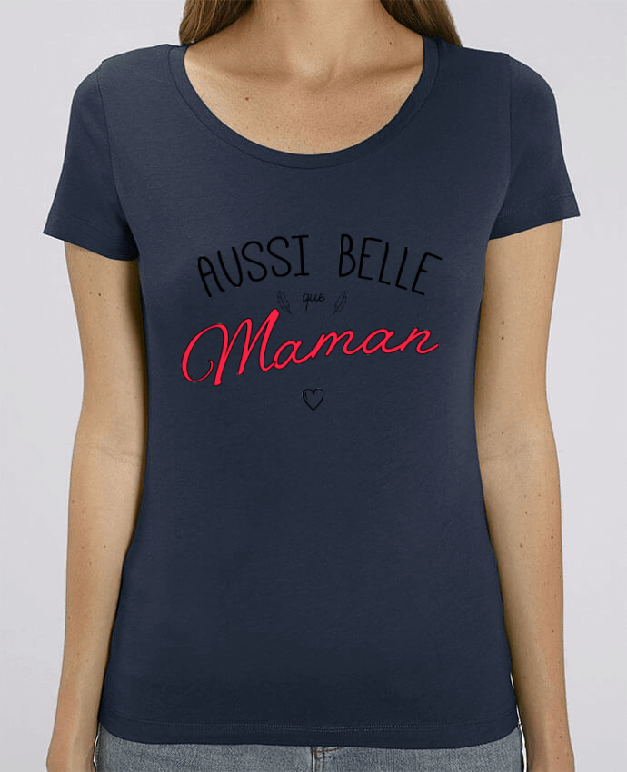 T-shirt Femme Aussi belle que maman par 