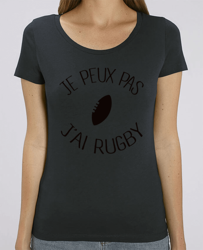 Essential women\'s t-shirt Stella Jazzer Je peux pas j'ai rugby by Freeyourshirt.com