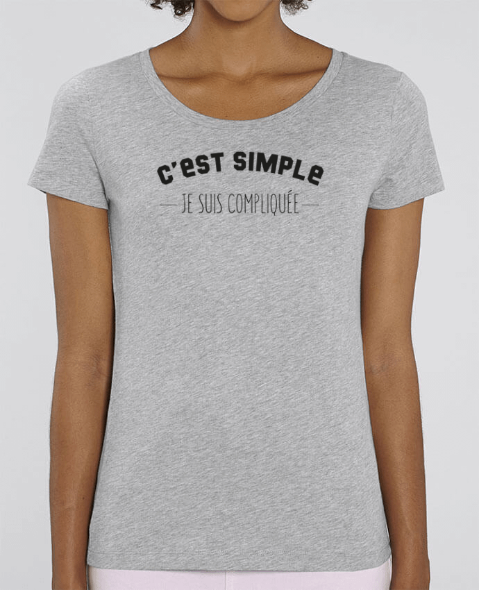 T-shirt Femme C'est simple, je suis compliquée par tunetoo