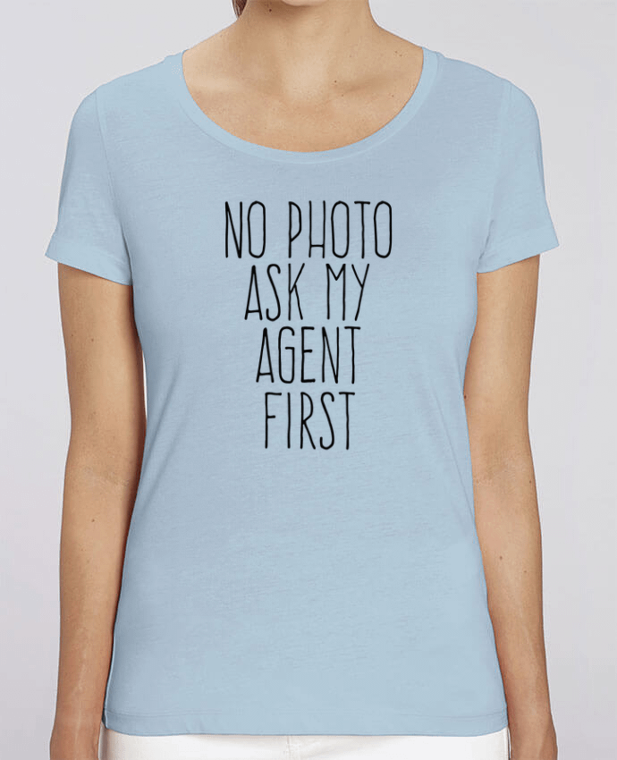 Essential women\'s t-shirt Stella Jazzer No photo ask my agent by justsayin