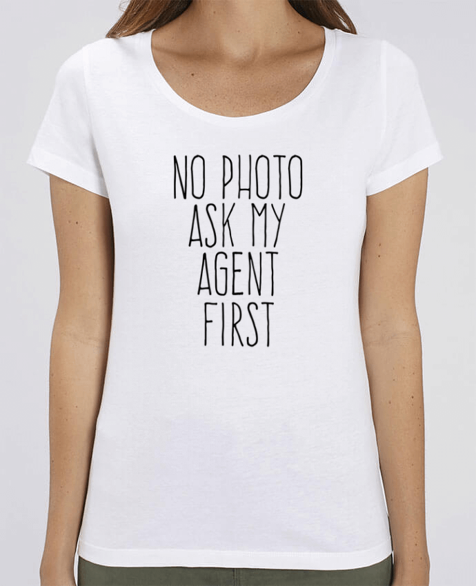 T-shirt Femme No photo ask my agent par justsayin