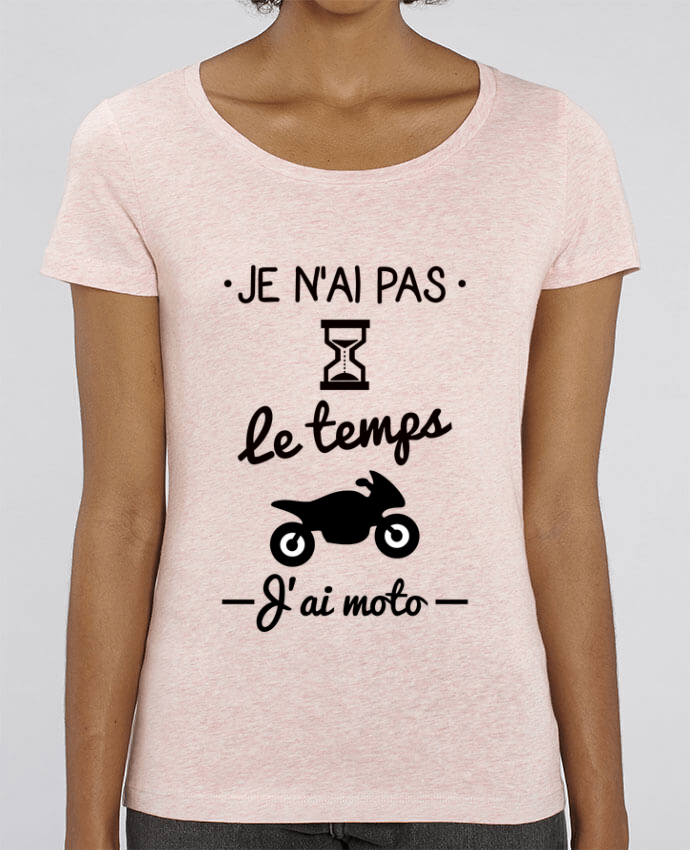 T-shirt Femme Pas le temps j'ai moto, motard par Benichan
