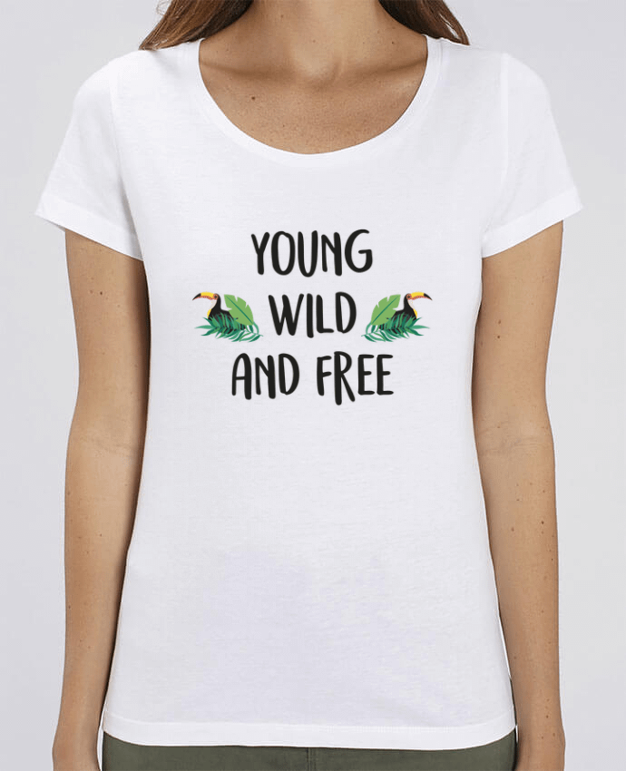 Essential women\'s t-shirt Stella Jazzer Young, Wild and Free by IDÉ'IN