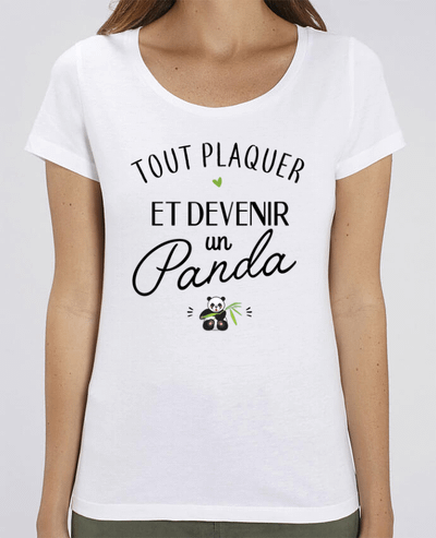 T-shirt Femme Tout plaquer et devenir un panda par La boutique de Laura
