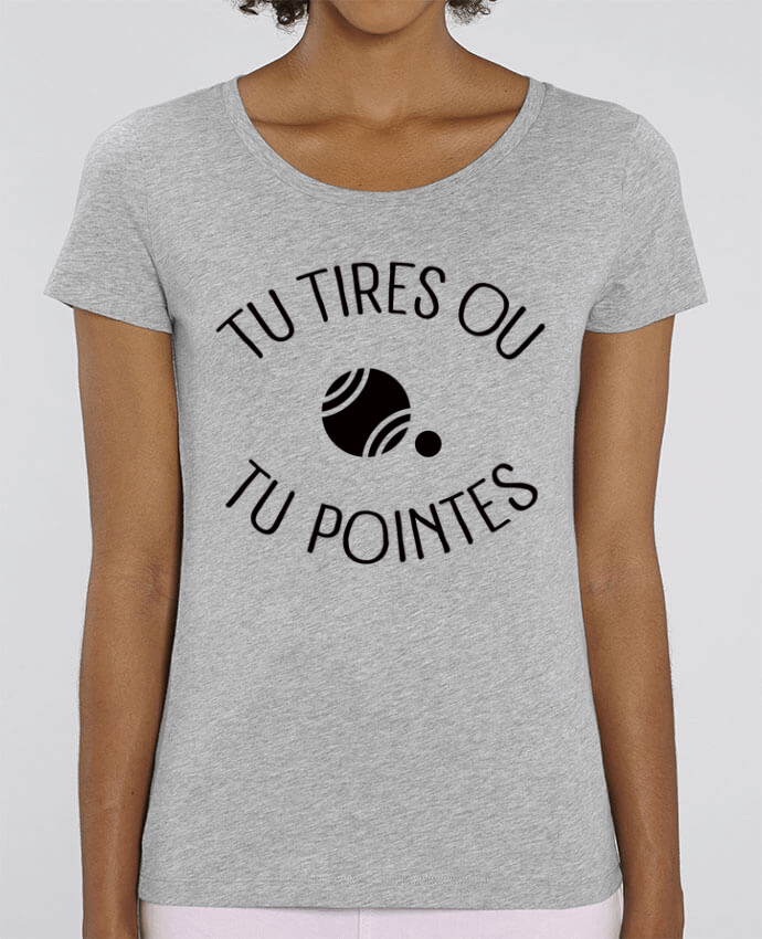 T-shirt Femme Tu Tires Ou Tu Pointes par Freeyourshirt.com