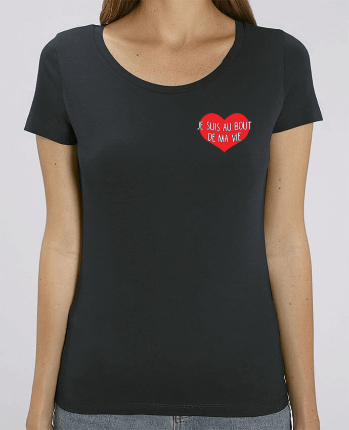 Essential women\'s t-shirt Stella Jazzer Je suis au bout de ma vie by tunetoo