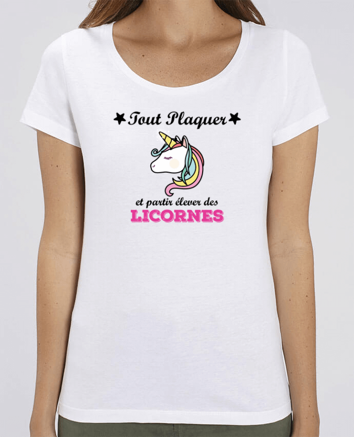 T-shirt Femme Tout plaquer et partir élever des licornes par tunetoo
