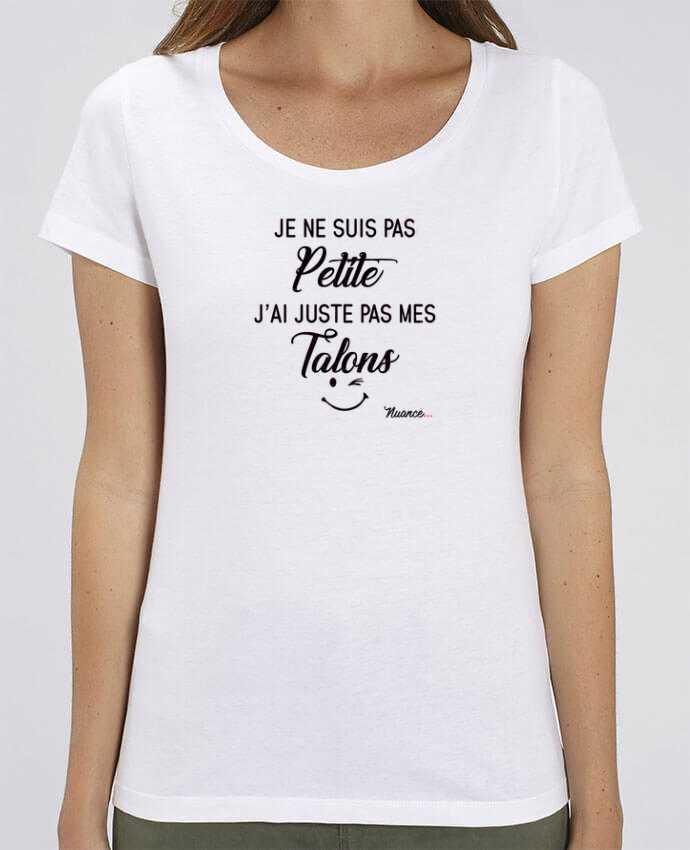 Essential women\'s t-shirt Stella Jazzer Je ne suis pas petite, j'ai juste pas mes talons by tunetoo