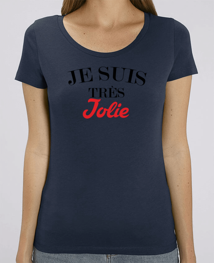 Essential women\'s t-shirt Stella Jazzer Je suis très jolie by tunetoo