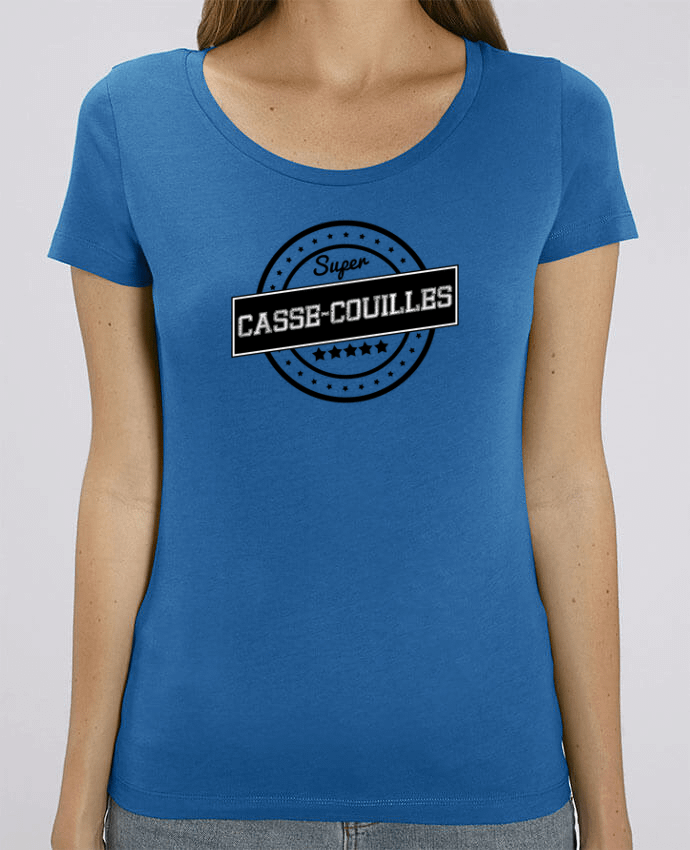 Essential women\'s t-shirt Stella Jazzer Super casse-couilles by justsayin