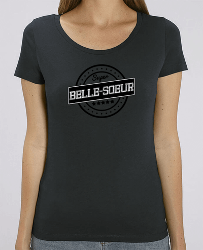 T-shirt Femme Super belle-soeur par justsayin