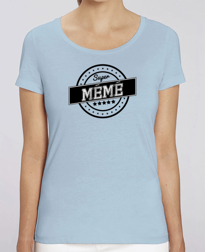 T-shirt Femme Super mémé par justsayin