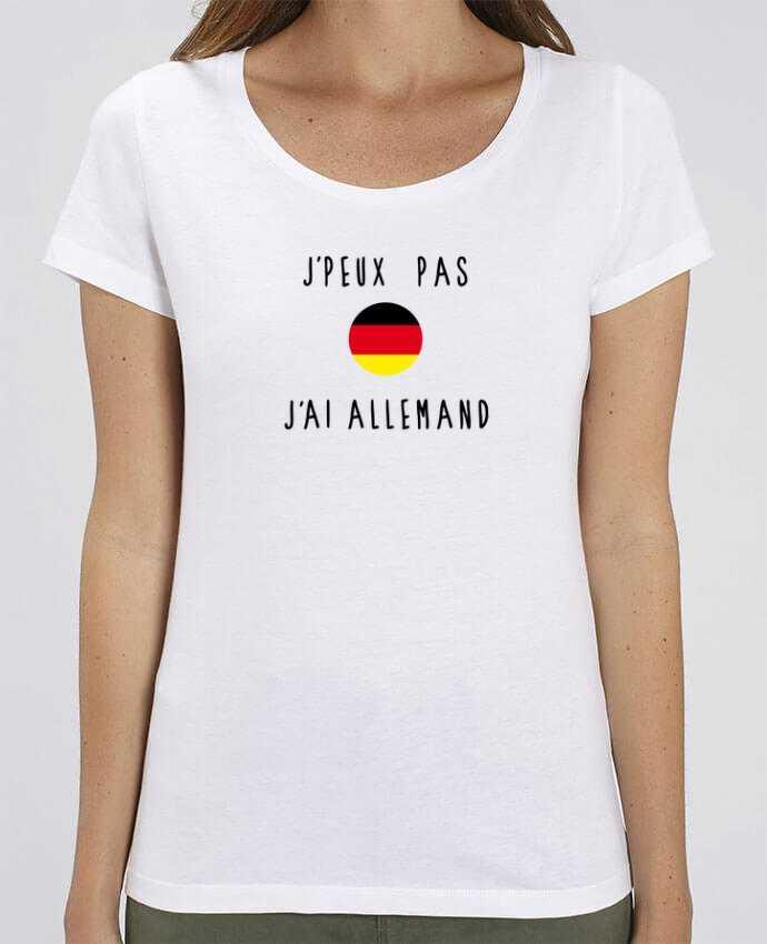 Essential women\'s t-shirt Stella Jazzer J'peux pas j'ai allemand by Les Caprices de Filles