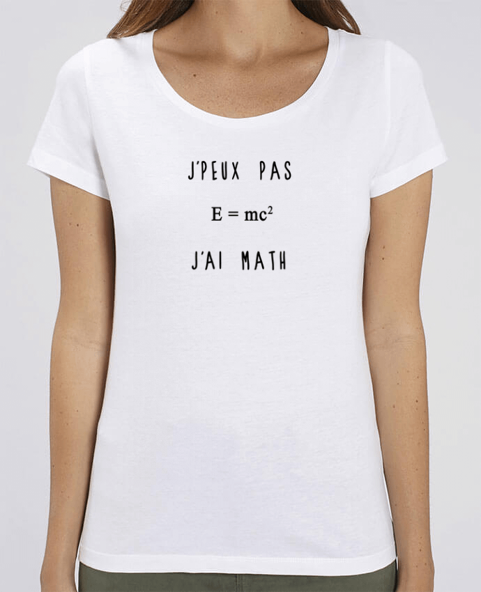 Essential women\'s t-shirt Stella Jazzer J'peux pas j'ai math by Les Caprices de Filles