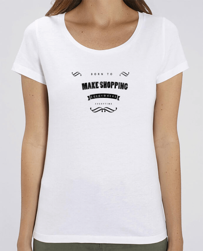 T-shirt Femme Born to make shopping par Les Caprices de Filles