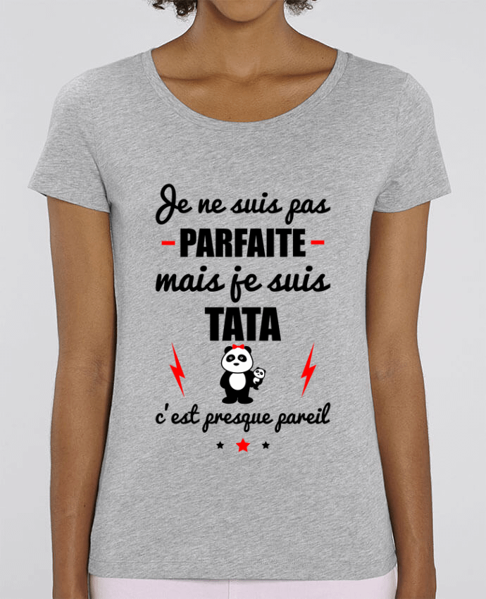 Essential women\'s t-shirt Stella Jazzer Je ne suis pas byfaite mais je suis tata c'est presque byeil by Benichan