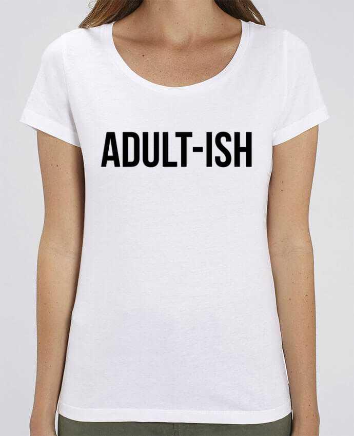 T-shirt Femme Adult-ish par Bichette