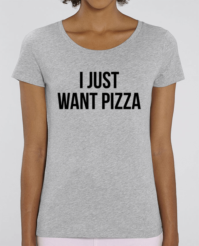 T-shirt Femme I just want pizza par Bichette