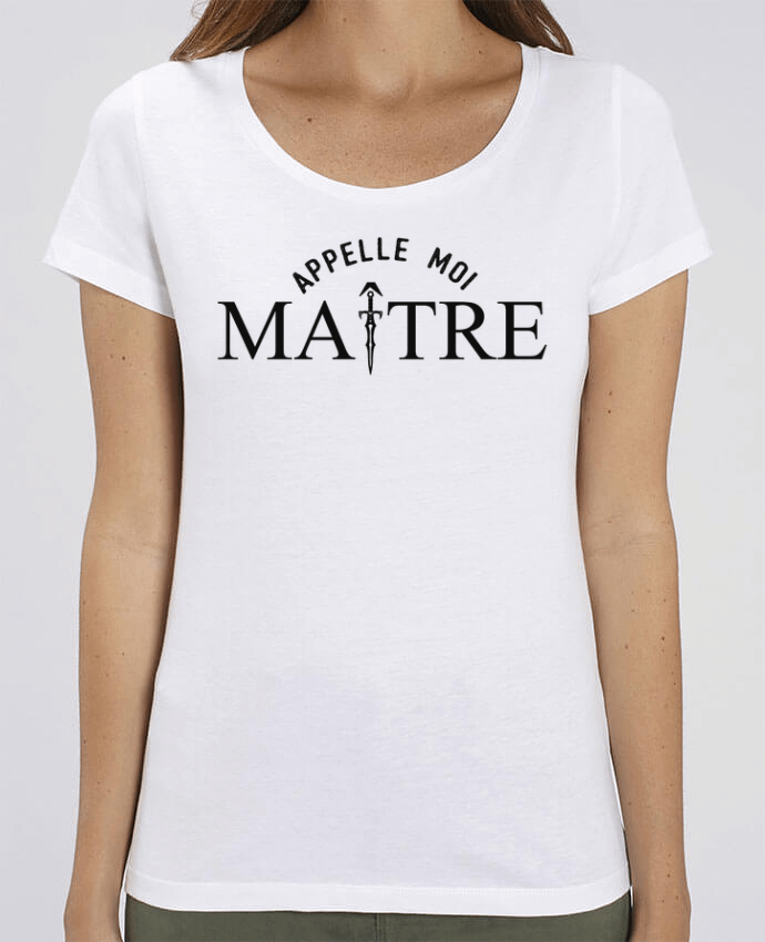 Essential women\'s t-shirt Stella Jazzer Appelle moi maître by tunetoo