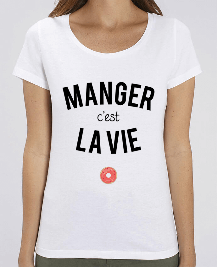 T-shirt Femme Manger c'est la vie par tunetoo