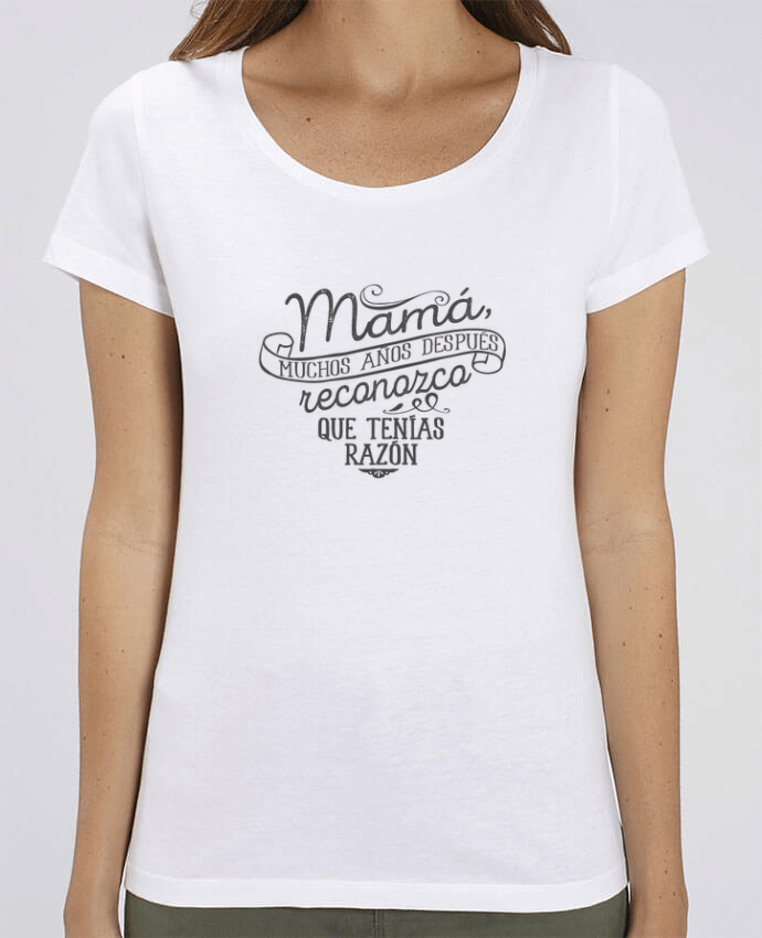 Essential women\'s t-shirt Stella Jazzer Mamá tenías razón by tunetoo