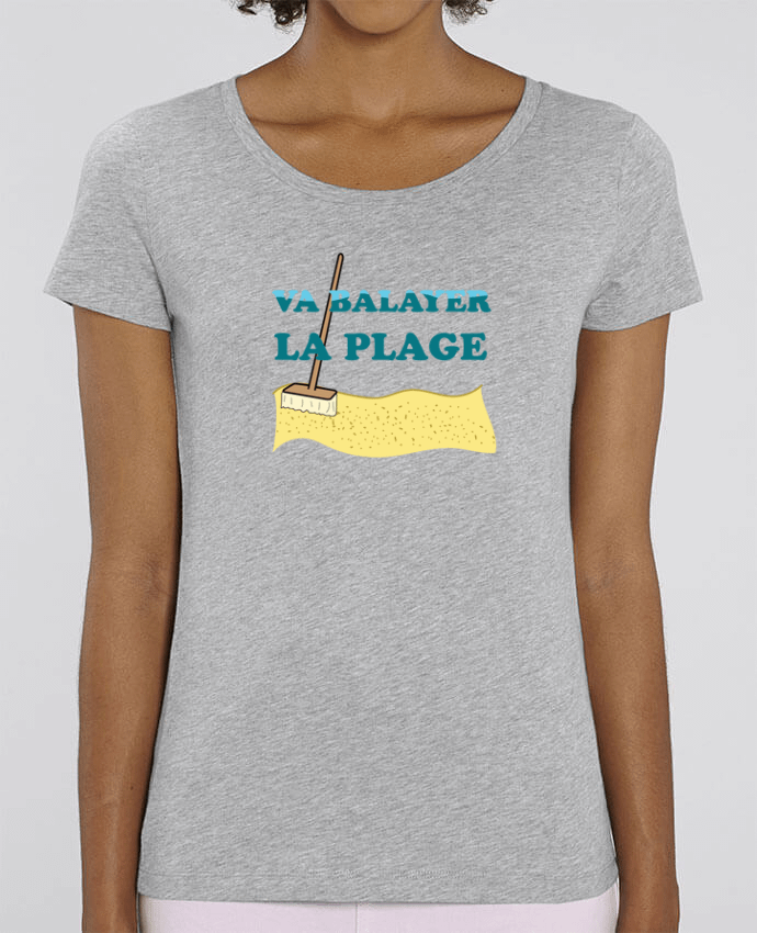T-shirt Femme Va balayer la plage par tunetoo