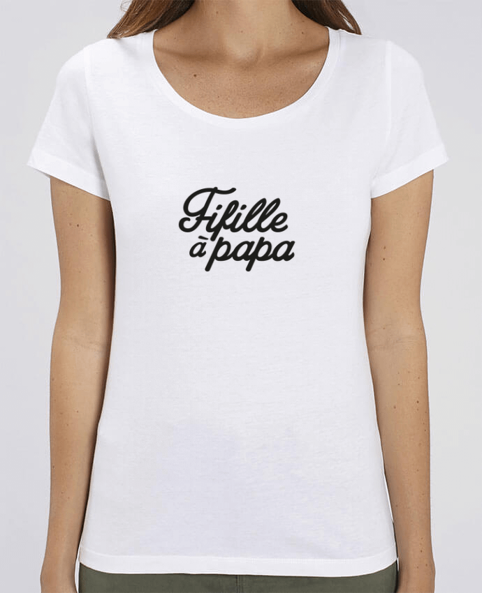 T-Shirt Essentiel - Stella Jazzer Fifille à Papa by Nana