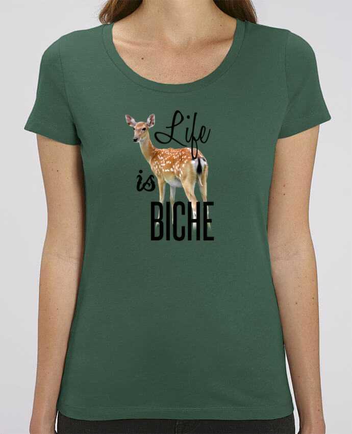 T-shirt Femme Life is a biche par tunetoo