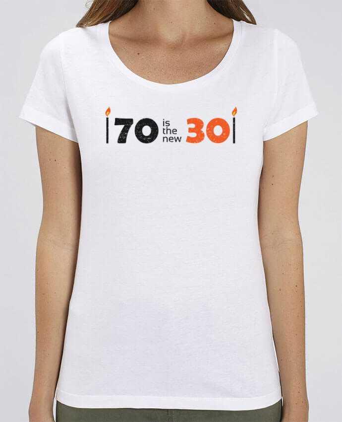 T-shirt Femme 70 is the new 30 par tunetoo