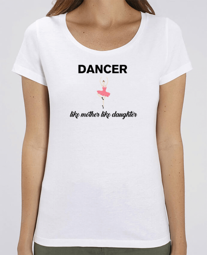 Essential women\'s t-shirt Stella Jazzer Dancer like mother like daughter by tunetoo