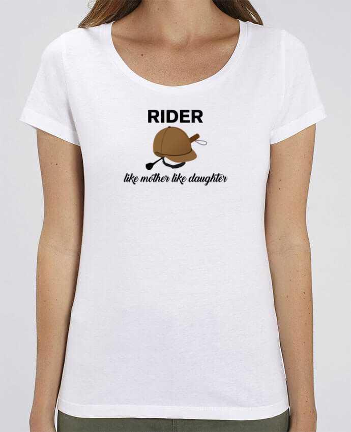 T-Shirt Essentiel - Stella Jazzer Rider like mother like daughter by tunetoo