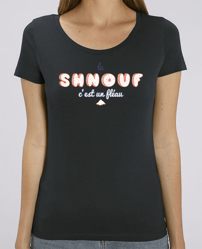 T-shirt Femme La shnouf c'est un fléau Citation Dikkenek par tunetoo