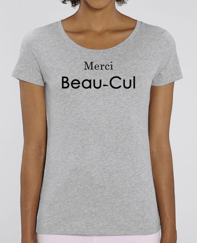 Essential women\'s t-shirt Stella Jazzer Merci Beau-cul by tunetoo