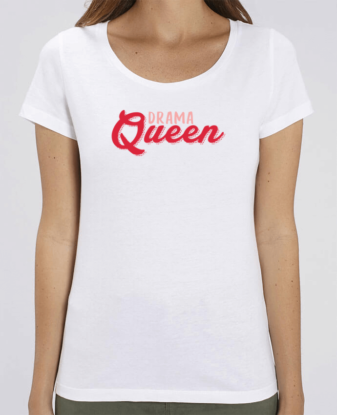 Essential women\'s t-shirt Stella Jazzer Drama Queen by tunetoo