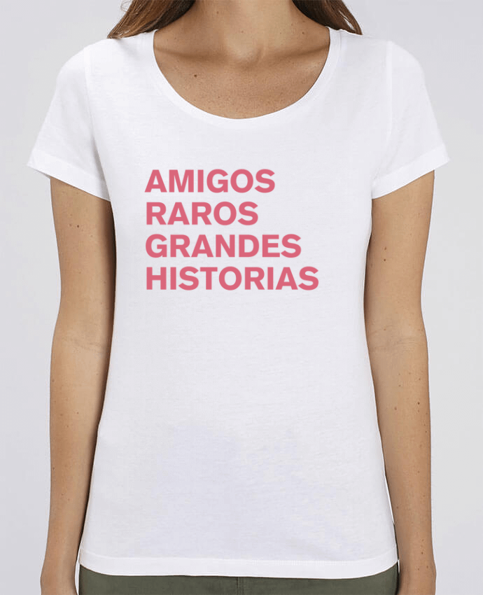 T-shirt Femme Amigos raros grandes historias par tunetoo