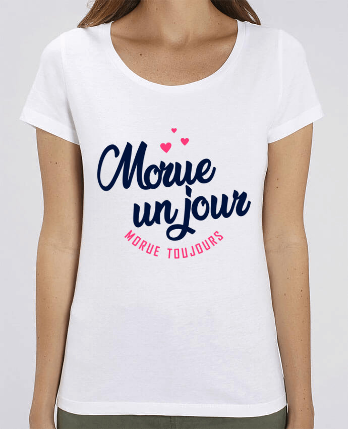 T-shirt Femme morue un jour morue toujours par Milie