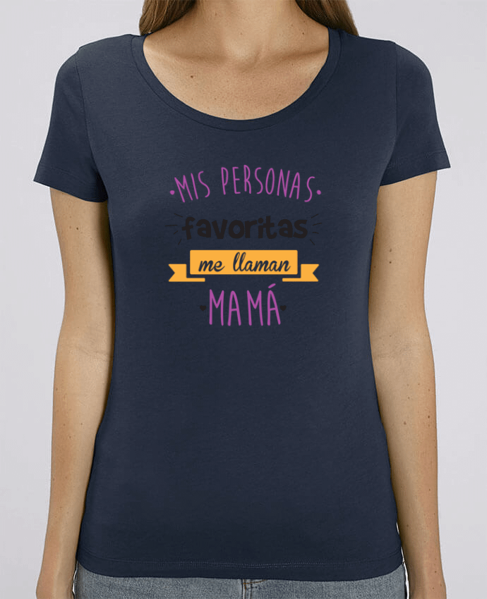 T-shirt Femme Mis personas favoritas me llaman mamá par tunetoo