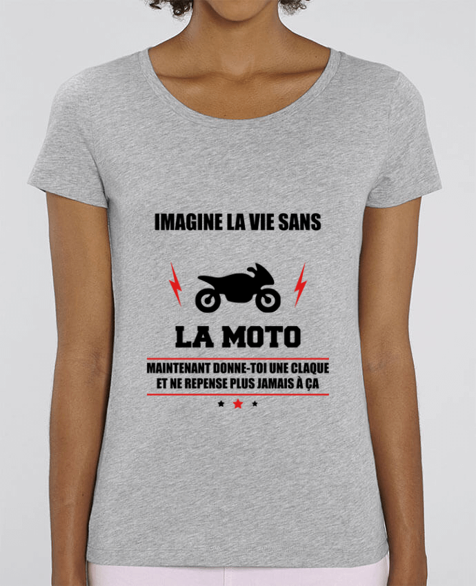 T-shirt Femme Imagine la vie sans la moto par Benichan