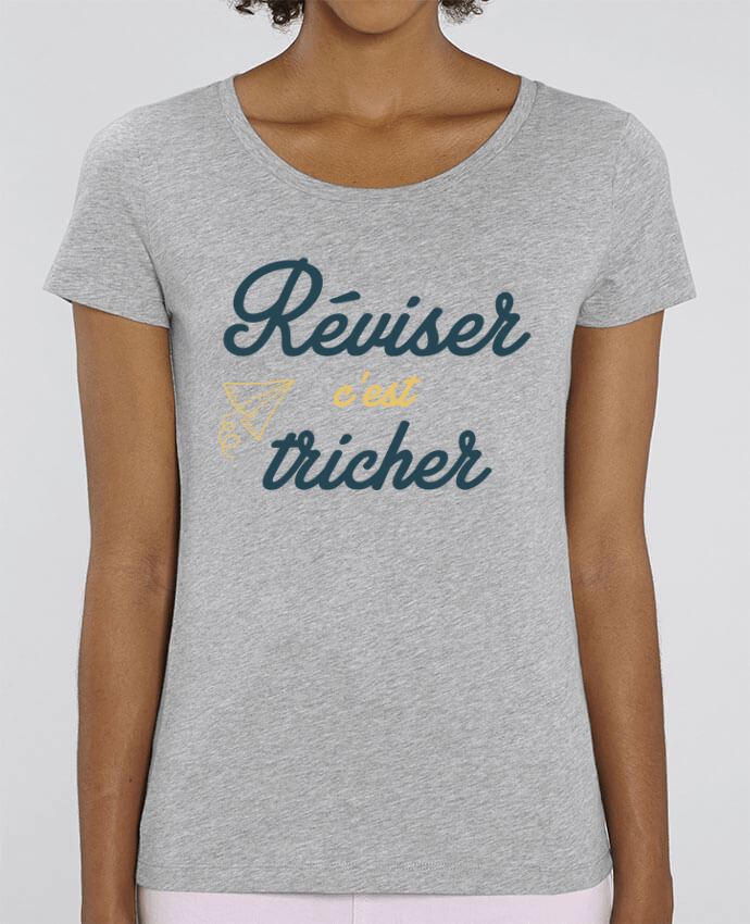 T-shirt Femme Réviser c'est tricher par tunetoo