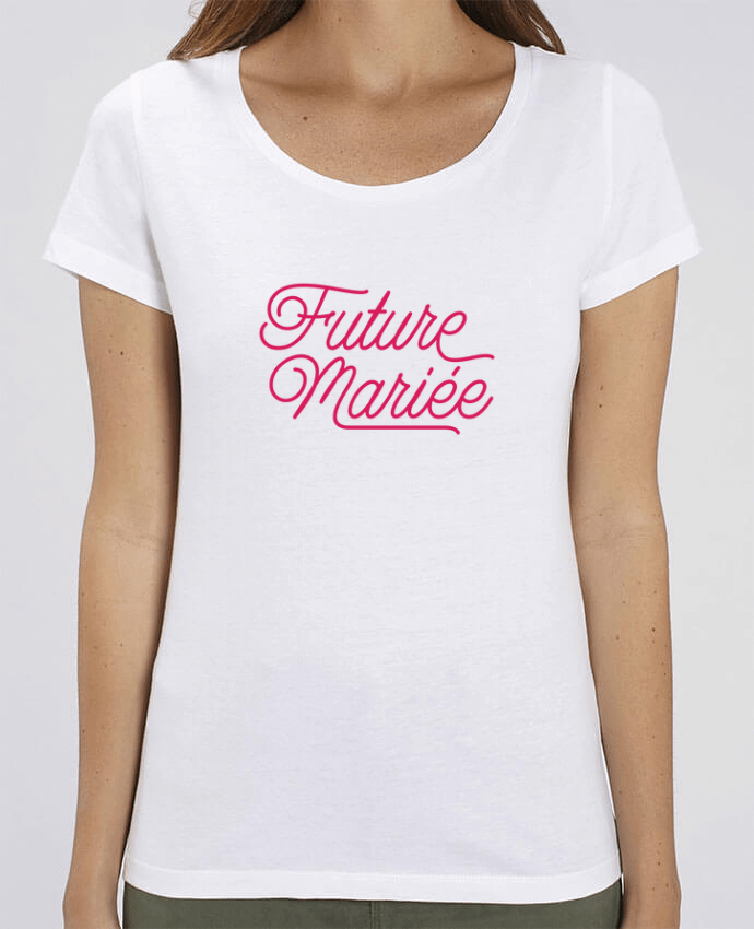 Essential women\'s t-shirt Stella Jazzer Future mariée evjf mariage by Original t-shirt